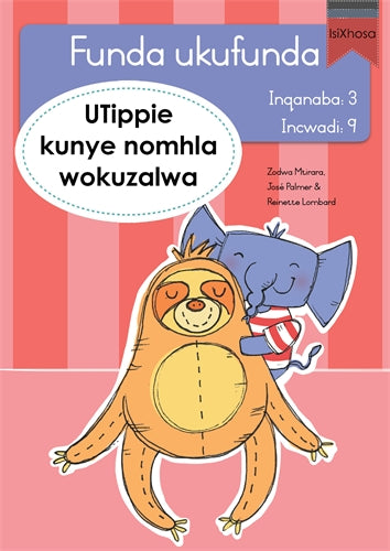Funda ukufunda(isiXhosa3) 9:UTippie kunye nomhla w ISBN/SKU: 9780639603100
