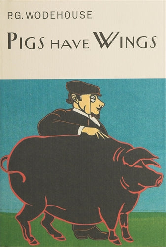 Pigs Have Wings ISBN/SKU:9781841591032