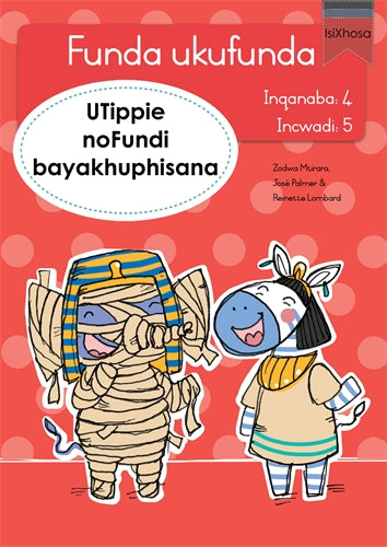 Funda ukufunda(isiXhosa4) 5: UTippie noFundi bayak ISBN/SKU: 9780639603162