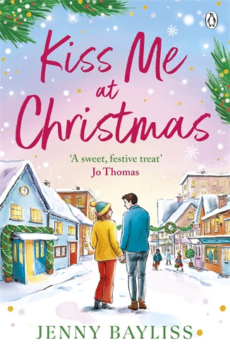 Kiss Me At Christmas ISBN/SKU:9781405971041