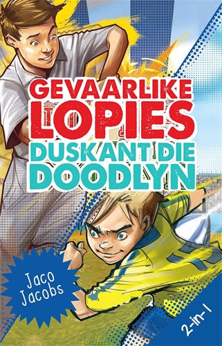 Gevaarlike lopies/Duskant die doodlyn 2-in-1 ISBN/SKU: 9780799384482