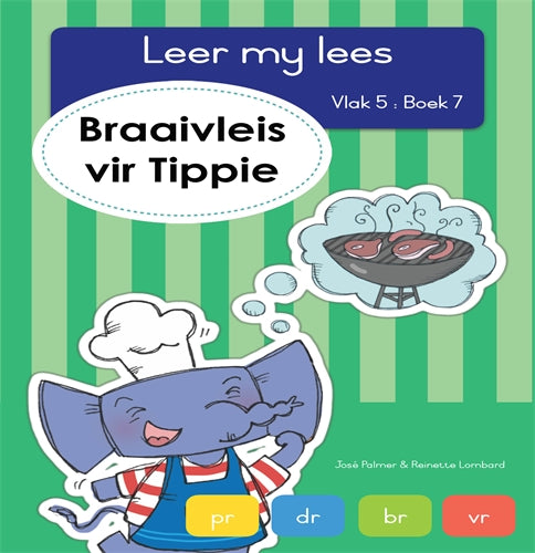 Leer my lees (Vlak5) 7: Tippie braai vleis ISBN/SKU: 9781776353095