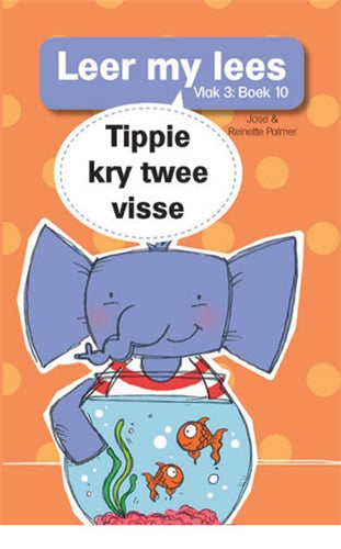 Leer my lees (Vlak3)10: Tippie kry twee vissies ISBN/SKU: 9780799380026