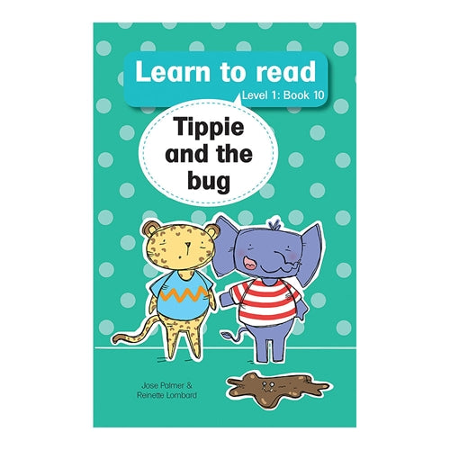 Learn to read (Level 1)10: Tippie and the bug ISBN/SKU: 9780799397086