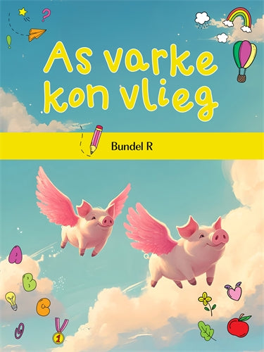 As Varke Kon Vlieg-Bundel R