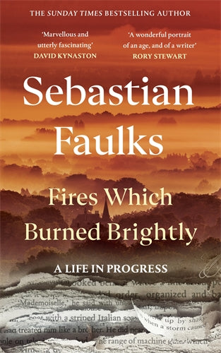 Fires Which Burned Brightly ISBN/SKU:9781529154658