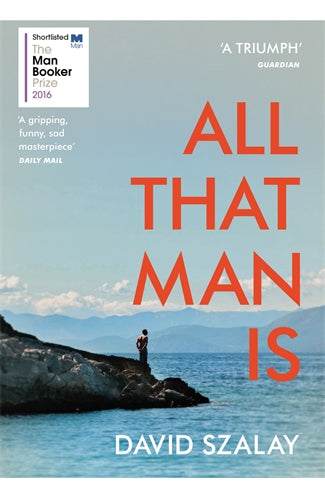 All That Man Is ISBN/SKU:9780099593690