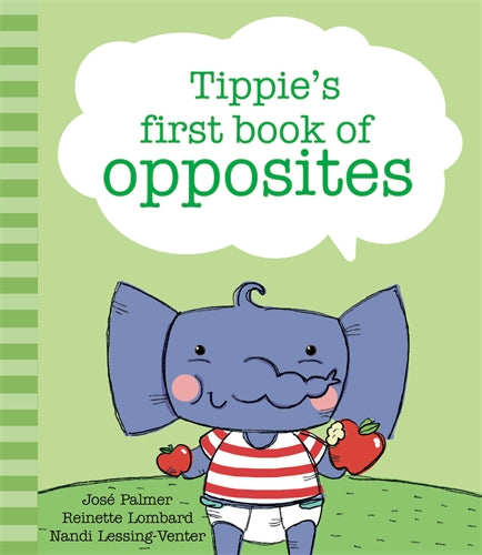 Tippie's first book of opposites ISBN/SKU: 9780637000260