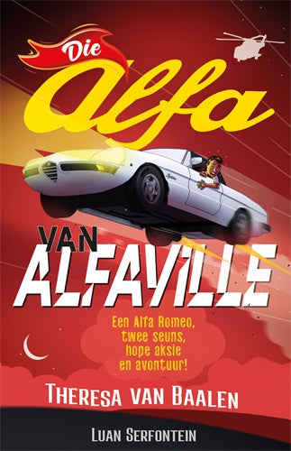 Die alfa van Alfaville ISBN/SKU: 9781776353859