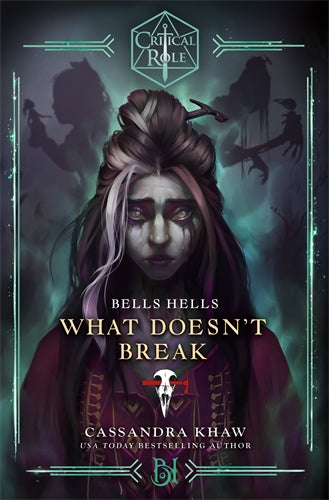 Critical Role: Bells Hells - What Doesn't Break ISBN/SKU:9781529937473