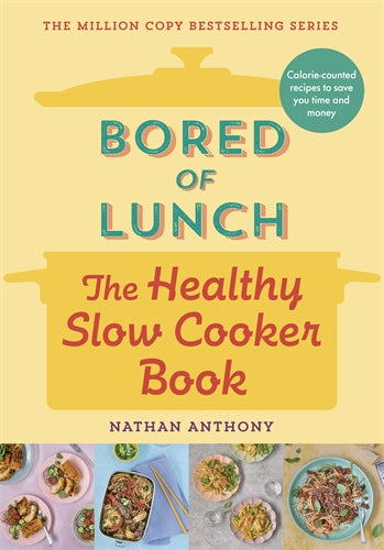 Bored of Lunch: The Healthy Slow Cooker Book ISBN/SKU:9781529903546