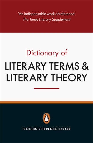 Penguin Dictionary of Literary Terms and Literary Theory ISBN/SKU:9780141047157