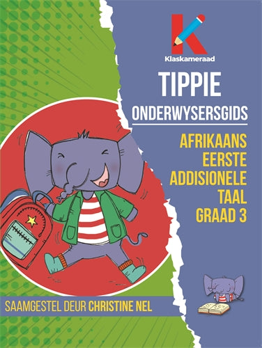Graad 3 Afrikaans Eerste Addisionele Taal: Onderwysersgids