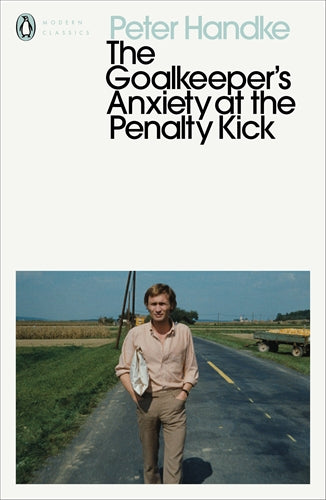 Goalkeeper's Anxiety at the Penalty Kick ISBN/SKU:9780241457696