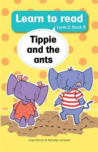Learn to read (L2 Big Book 9): Tippie and the ants ISBN/SKU: 9781776356409