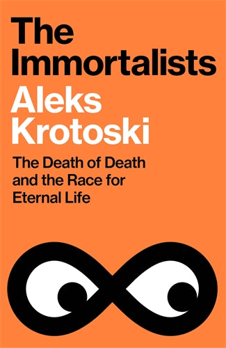 Immortalists ISBN/SKU:9781847928511