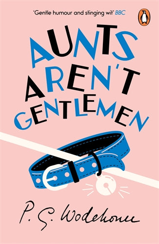 Aunts Aren't Gentlemen ISBN/SKU:9780099513971