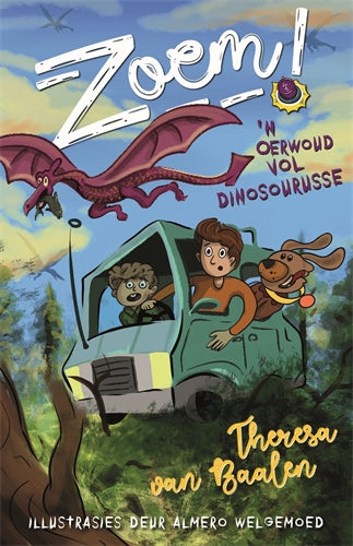 Zoem! 'n Oerwoud vol dinosourusse ISBN/SKU: 9780637001816