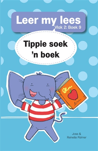 Leer my lees (V2 Grootboek 9: Tippie soek 'n boek ISBN/SKU: 9781776356706