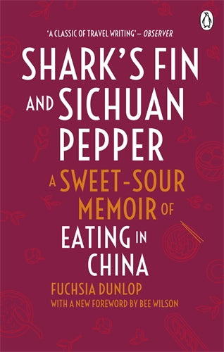 Shark's Fin and Sichuan Pepper ISBN/SKU:9780091918323