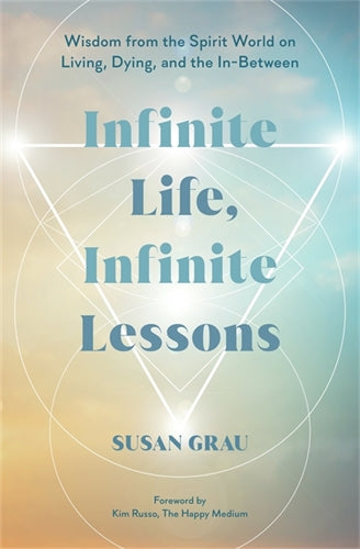 Infinite Life, Infinite Lessons ISBN/SKU:9781401977238