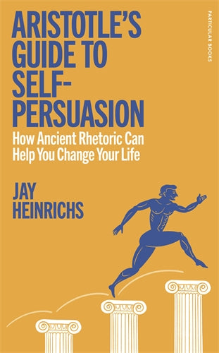 Aristotle's Guide to Self-Persuasion ISBN/SKU:9780241705735