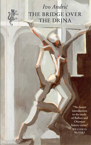 Bridge Over the Drina ISBN/SKU:9781860460586