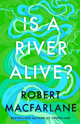 Is A River Alive? ISBN/SKU:9780241624814