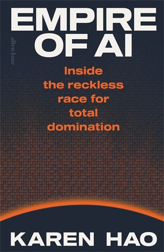 Empire of AI ISBN/SKU:9780241678923