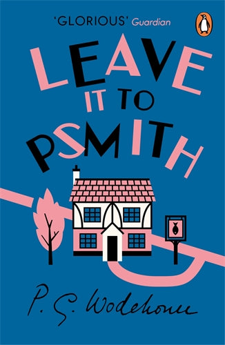 Leave it to Psmith ISBN/SKU:9780099513797