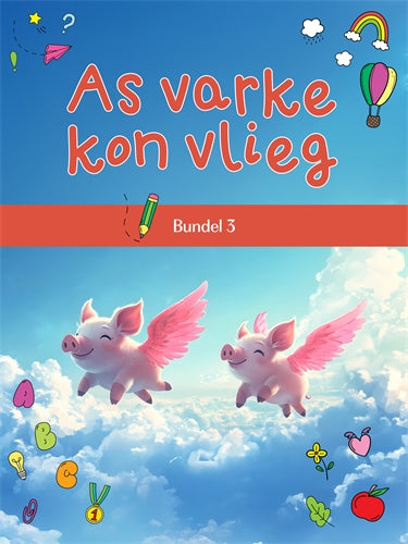 As Varke Kon Vlieg-Bundel 3