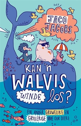 Kan 'n walvis winde los? ISBN/SKU: 9780639601243