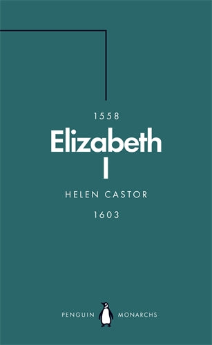 Elizabeth I (Penguin Monarchs) ISBN/SKU:9780141989945