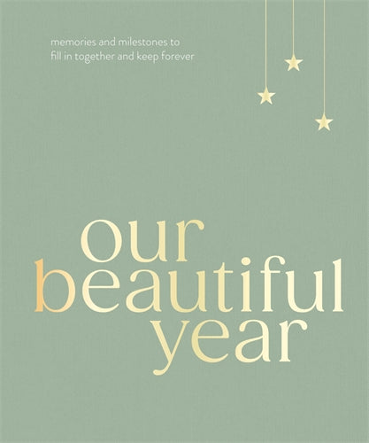 Our Beautiful Year ISBN/SKU:9781529968002