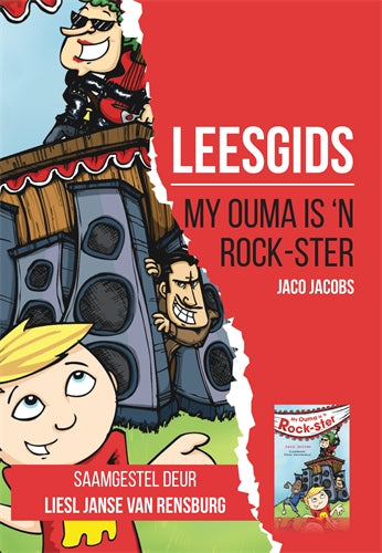 Leesgids: My ouma is 'n rockster ISBN/SKU: 9781776357673