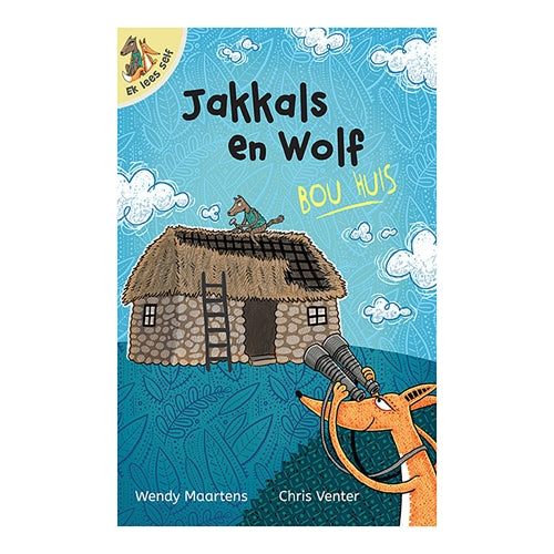 Ek lees self 11 Jakkals en Wolf bou huis ISBN/SKU: 9780639608006