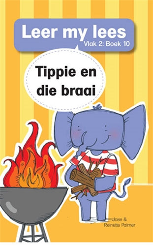 Leer my lees (Vlak2)10: Tippie en die braai ISBN/SKU: 9780799375558