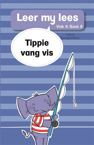 Leer my lees (Vlak4) 8: Tippie vang vis ISBN/SKU: 9780799384109