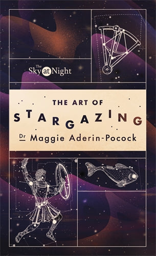 Sky at Night: The Art of Stargazing ISBN/SKU:9781785947896