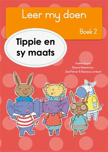 Leer my doen, Boek 2: Tippie en sy maats ISBN/SKU: 9781776355396