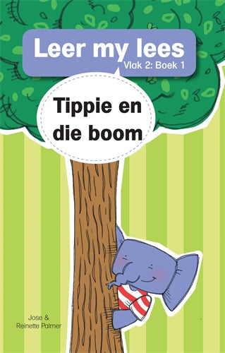 Leer my lees (V2 Grootboek 1): Tippie en die boom ISBN/SKU: 9781776356621