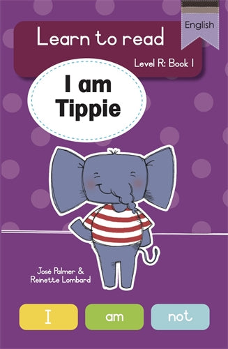 Learn to read (LR Big Book 1): I am Tippie ISBN/SKU: 9781776356126