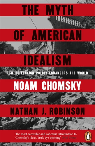 Myth of American Idealism ISBN/SKU:9781405967143