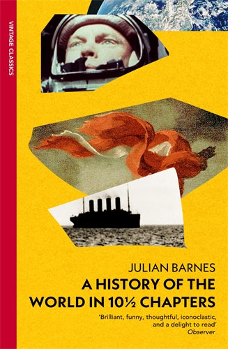 History Of The World In 10 1/2 Chapters (Vintage Past) ISBN/SKU:9781529972320