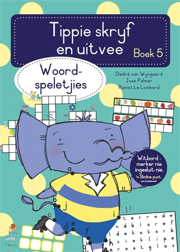 Tippie skryf-en-uitvee boek 5: Woordspeletjies ISBN/SKU: 9780637006149