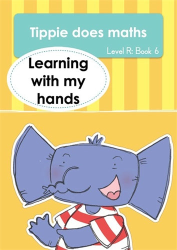 Tippie Does Maths (Level R) Book 6: Learning with ISBN/SKU: 9781776355686