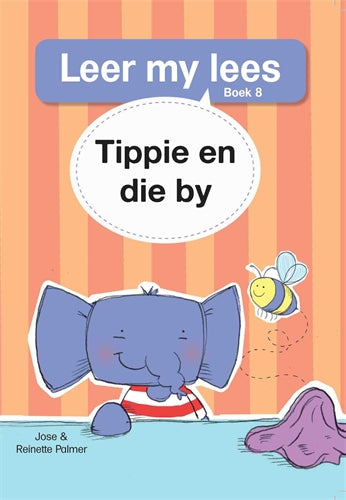 Leer my lees (Vlak1) 8: Tippie en die by ISBN/SKU: 9780799363210