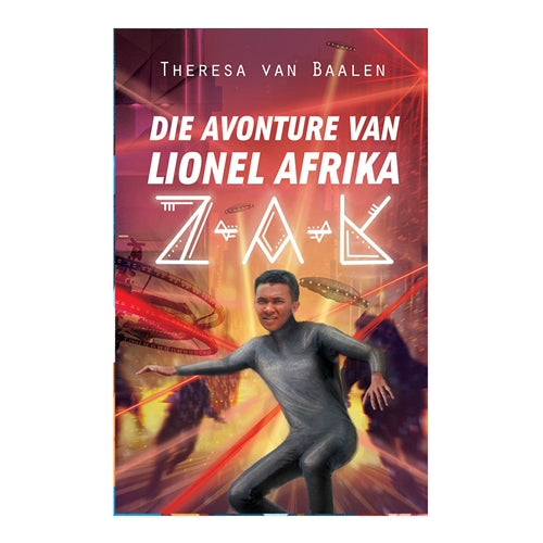 Z-A-K: Die avonture van Lionel Afrika ISBN/SKU: 9780639602660