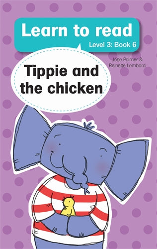 Learn to read (Level 3)6: Tippie and the Chicken ISBN/SKU: 9780639602806