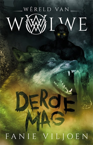 Wêreld van Wolwe3: Derde mag ISBN/SKU: 9781776354399